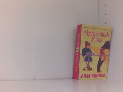 Aphrodite's Kiss (Protector) Kenner, Julie: