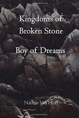 Kingdoms of Broken Stone: Boy of Dreams: Volume 1, Van-Hoff 9781978348035 New-,