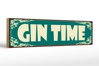 Holzschild Spruch 46X10 Cm Gin Time Alkohol Holz Deko Schild
