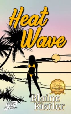 Heatwave by Blaine Kistler (Paperback, 2021)