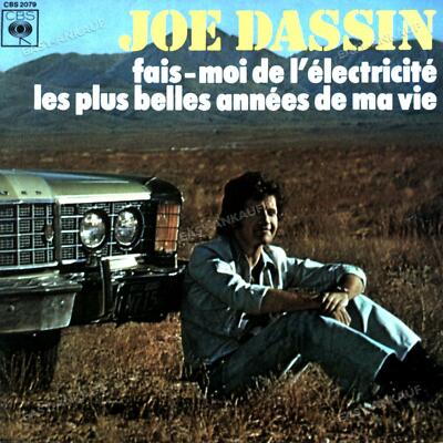 Joe Dassin - Fais-Moi De L'Electricité / Les Plus Belles Années De Ma 7in '