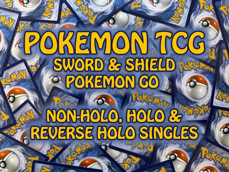 Pokemon GO Trading Cards TCG Singles - Non-Holo, Holo & Reverse Holo Selection