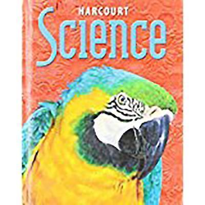 Harcourt Science: Student Edition Grade 4 2002 by Harcourt School Publishers