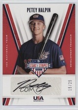 2019 Panini USA Baseball Stars & Stripes Black Ink 15/25 Petey Halpin Auto s3g