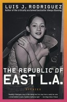 The Republic Of East La | Stories | Luis J Rodriguez | Taschenbuch | Englisch