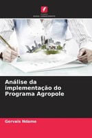 Gervais Ndame | AnáLise Da ImplementaçãO Do Programa Agropole | Taschenbuch