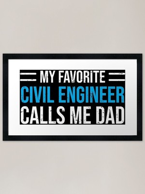 Mein Lieblingsbauingenieur ruft mich gerahmtes Wandbild Poster Leinwanddruck Bild