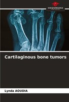 Cartilaginous Bone Tumors Lynda Aoudia Taschenbuch Englisch 2024