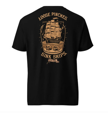 Loose Pinches, Sink Ships Shirt