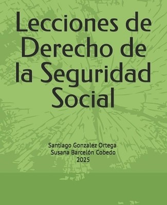 Lecciones de Derecho de la Seguridad Social by Susana Barcel?n Cobedo Paperback