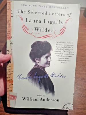 The Selected Letters of Laura Ingalls Wilder 2016 Harper