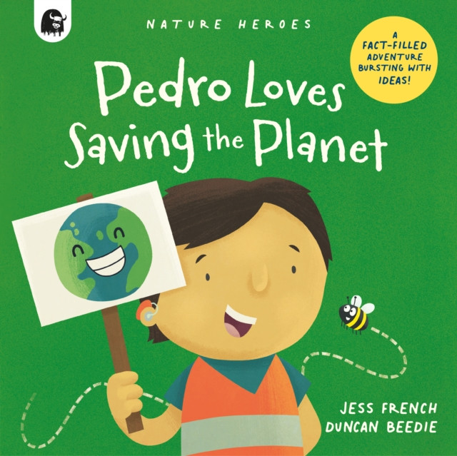 Pedro Loves Saving the Planet by Jess French (Paperback Book)