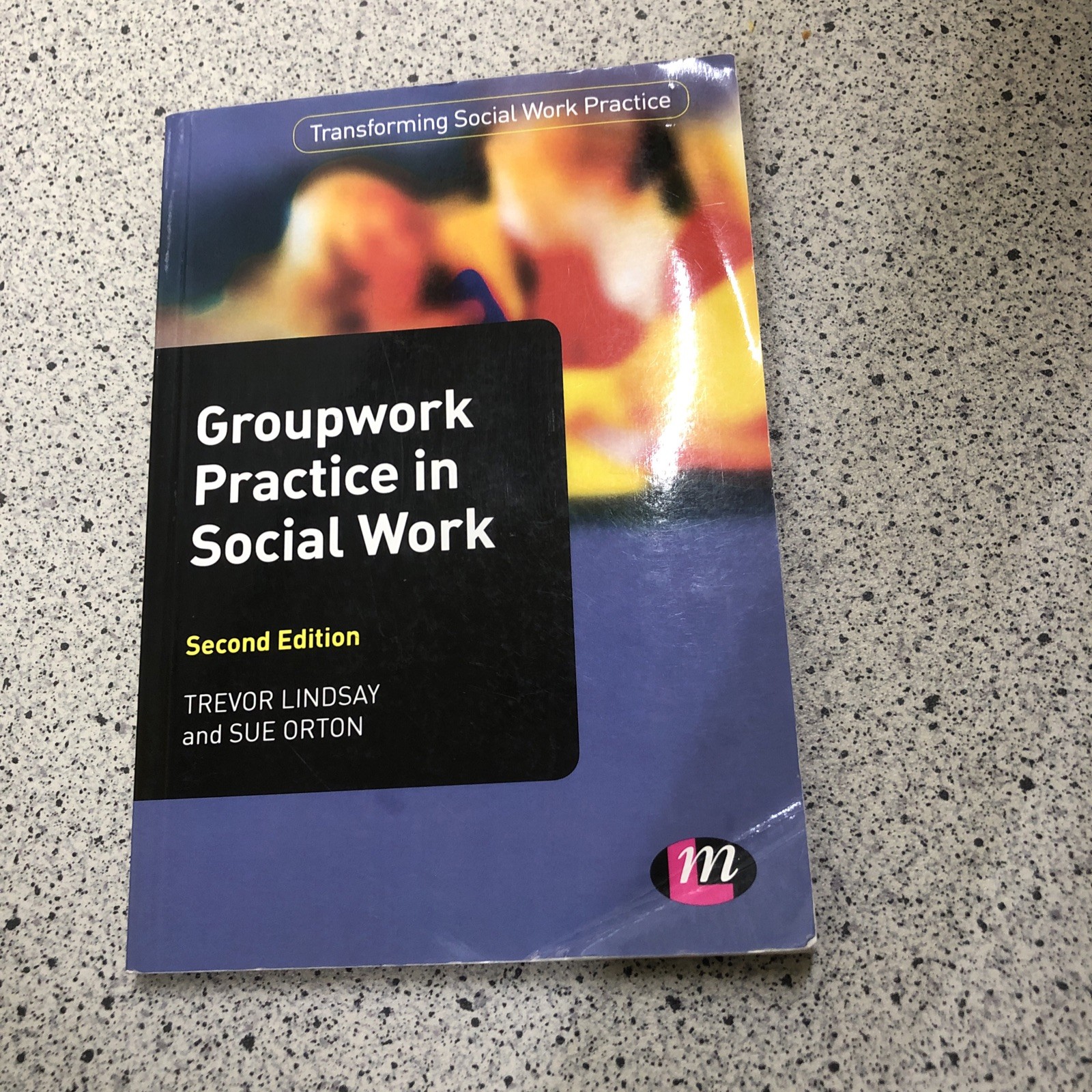 Groupwork Practice in Social Work by Trevor Lindsay & Sue Orton (2011 Paperback)