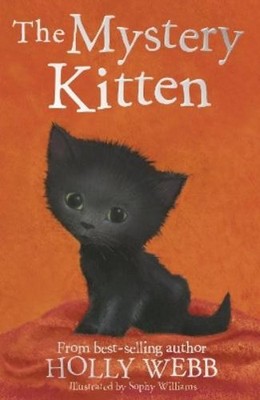 Holly Webb The Mystery Kitten (Taschenbuch) Holly Webb: Animal Stories