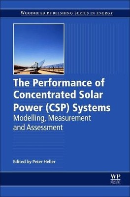 The Performance of Concentrated Solar Power (CSP) Systems Heller Paperback