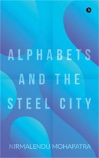 Alphabets and the Steel City (Paperback or Softback)