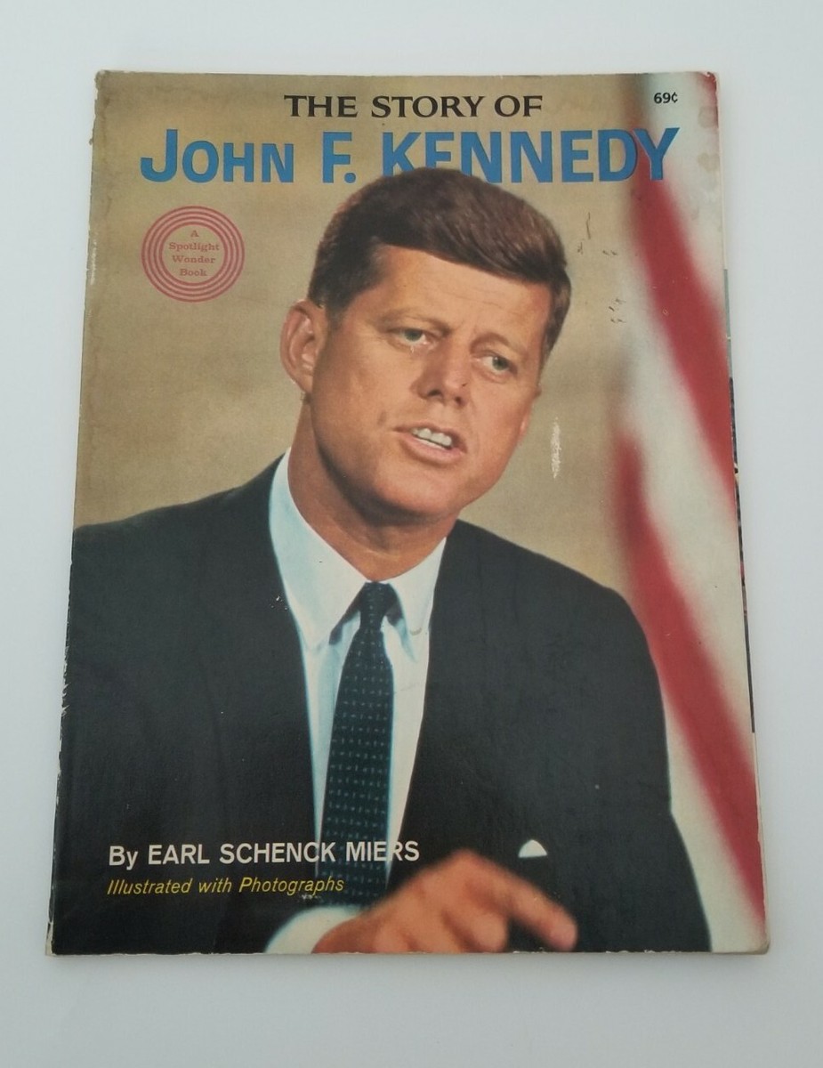 1964 The Story of John F. Kennedy - A Spotlight Wonder Book - JFK