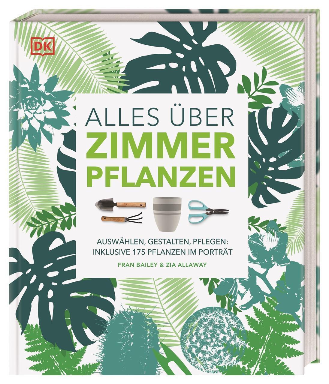 Thumbnail - Alles Über Zimmerpflanzen | Auswählen, Gestalten, Pflegen: Inklusive