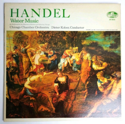 Handel Water Music Chicago Chamber Orchestra Dieter Kober LP Allegro AR-88042 