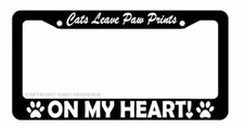Cats Leave Paw Prints On My Heart Cute Rescue Love License Plate Frame