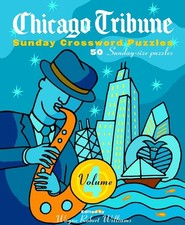 Chicago Tribune Sunday Crossword Puzzles, Volume 4 (The Chicago Tribune)