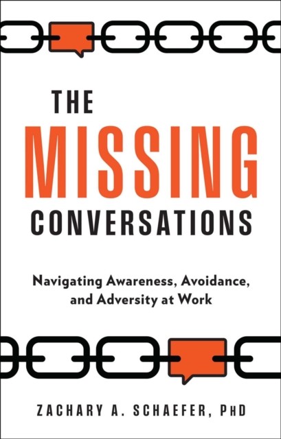 The Missing Conversations by Zach Schaefer (Hardback Book)