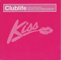 Audio Cd - Kiss Club Life Club Classics / Various (2 Cd) - Universal Music -D-