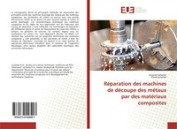 Anatoly Ischenko (U. A.) | RéParation Des Machines De DéCoupe Des MéTaux Par...
