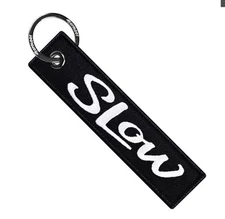SLOW - MOTORCYCLE KEYCHAIN