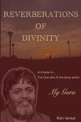 Reverberations of Divinity by Rishi Venkat (English) Paperback Book