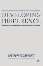 Wendy Johnson Developing Difference (Paperback) (UK IMPORT)