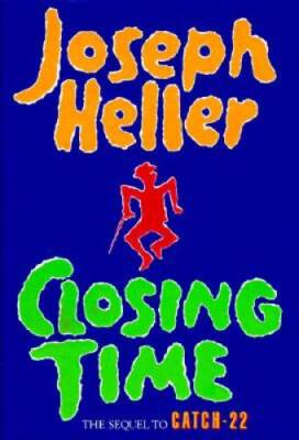 Closing Time - Hardcover By Heller, Joseph - ACCEPTABLE