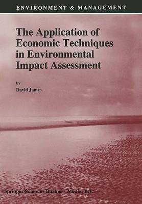 The Application of Economic Techniques in Environmental Impact Assessment (Envi