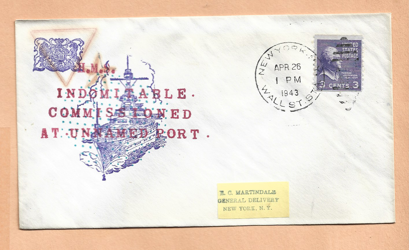 U.S.S. INDOMITABLE COMMISSIONED APR 26,1943 NY  MARTINDALE  NAVAL COVER +