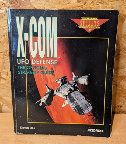 X-COM UFO Defense: The Official Strategy Guide (Prima's Secrets of the Games...)