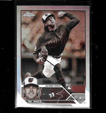 2023 Topps Chrome DL HALL rc Sepia REFRACTOR rookie # 10 parallel d.l. orioles