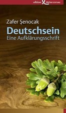 Deutschsein: Eine Aufklärungsschrift von Sen...