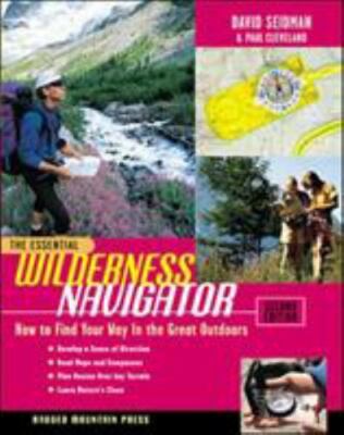 The Essential Wilderness Navigator (Paperback or Softback)-NEW