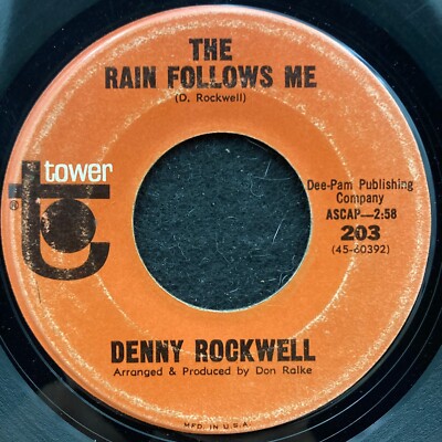 The Rain Follows Me/No Mon-No-Fun-Your Son by Denny Rockwell (Tower 203) 7'' VG-