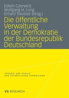 Die öFfentliche Verwaltung In Der Demokratie Der Bundesrepublik Deutschland Buch