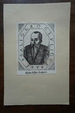 GIULO CAESAR SCALIGERO. (1484-1558) . writer. Italian philosopher and physician.