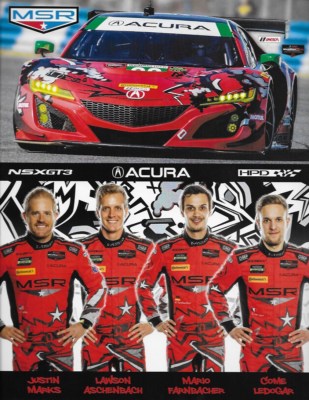 2018 JUSTIN MARKS, ASCHENBACH,FARNBACHER #93 ''MSR ACURA'' IMSA ROLEX 24 POSTCARD