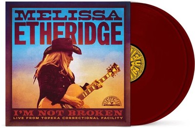Etheridge,melissa - I'm Not Broken: Live Topeka Correctional Facility - Vinyl