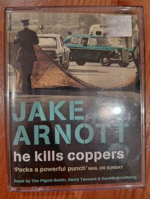 HE KILLS COPPERS, JAKE ARNOTT, CASSETTE AUDIO BOOK