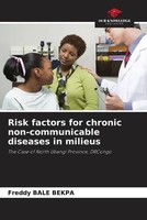 Freddy Bale Bekpa | Risk Factors For Chronic Non-Communicable Diseases In...