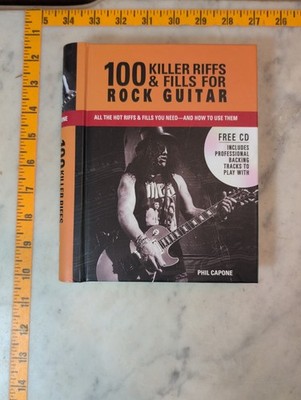 100 Killer Riffs and Fills for Rock Guitar by Phil Capone With Backing Track CD 