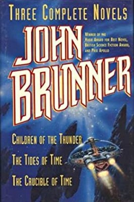 John Brunner : Three Complete Novels Hardcover John Brunner