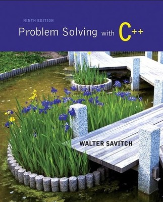 Problem Solving with C++ (9th Edition)