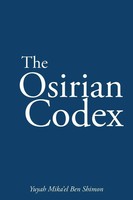 Yuyah Mika'el Ben Shimon | The Osirian Codex | Taschenbuch | Englisch (2013)