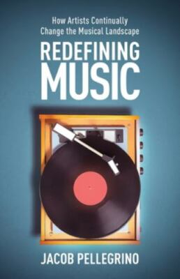Redefining Music: How Artists Continually Change the Musical Landscape, Brand...
